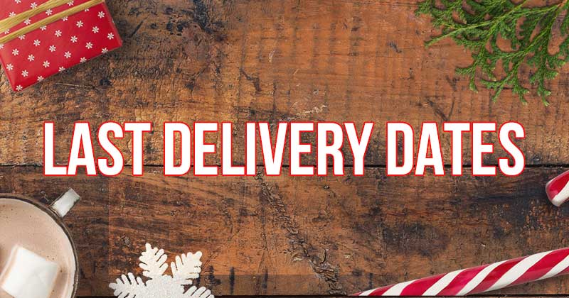 Last Christmas Delivery Dates