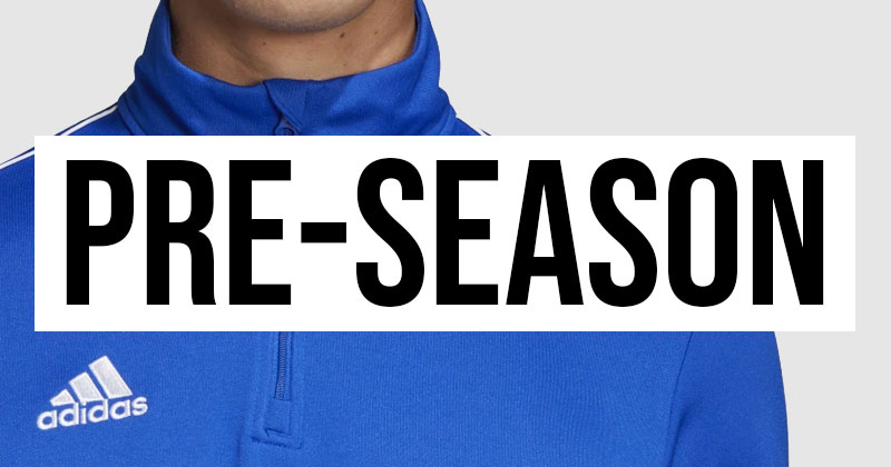 6 key things you need to dominate football pre-season training
