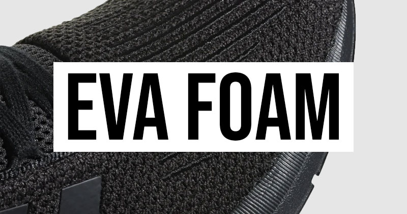 EVA foam: what is it and what are some trainers that use it?