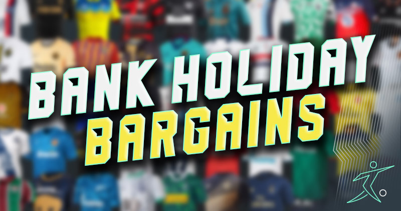 football shirt bank holiday deals