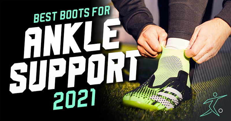 Exert inherit St Best football boots with ankle support 2021 | FOOTY.COM Blog